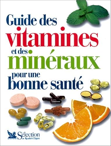 Download Guide des vitamines et des minéraux pour une bonne santé PDF