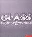 Glass: Materials for Inspirational Design by Chris Lefteri