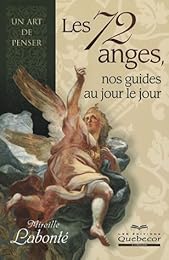 Les  72 anges, nos guides au jour le jour