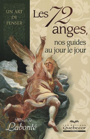 Les  72 anges, nos guides au jour le jour