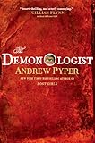 The Demonologist: A Novel