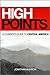 High Points - A Climber's Guide to Central America by Jonathan J. Wunrow