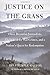 Justice on the Grass: Three Rwandan Journalists, Their Trial for War Crimes and a Nation's Quest for Redemption - Book by Dina Temple-Raston