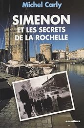 Simenon et les secrets de La Rochelle