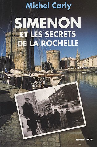 Simenon et les secrets de La Rochelle