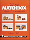 Collecting Matchbox Regular Wheels: 1953-1969 by 