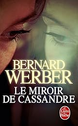 Le  miroir de Cassandre
