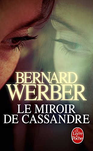 Le  miroir de Cassandre