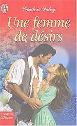 Une  femme de désirs