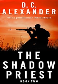The Shadow Priest Book Two Kindle Edition By D C Alexander Mystery Thriller Amp Suspense