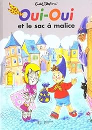 Oui-Oui et le sac à malice