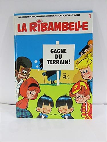 couverture de : La Ribambelle gagne du terrain