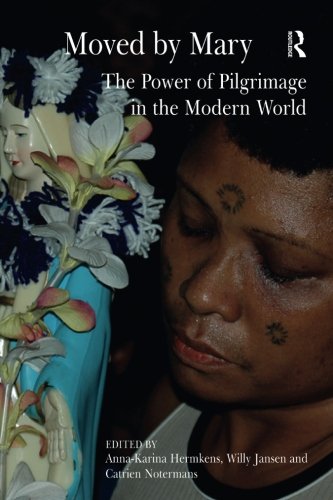 Moved by mary: the power of pilgrimage in the modern wo…