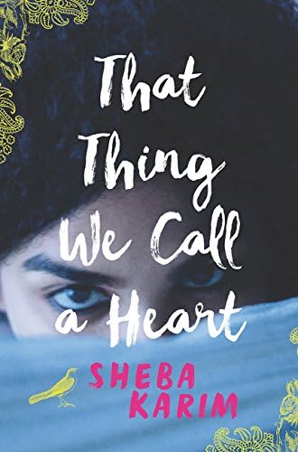 That Thing We Call a Heart Hardcover – May 9, 2017