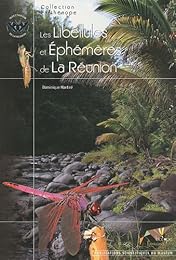Les  libellules et éphémères de la Réunion