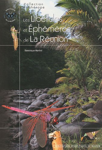 Les  libellules et éphémères de la Réunion