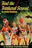 Find the Feathered Serpent (Winston Science Fiction Book 2)