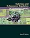 Cyberlaw and E-Commerce Regulation: An Entrepreneurial Approach by 