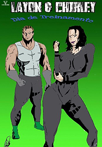 Layon e Chirley- Dia de treinamento eBook Kindle