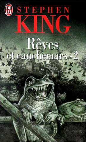 Rêves et cauchemars