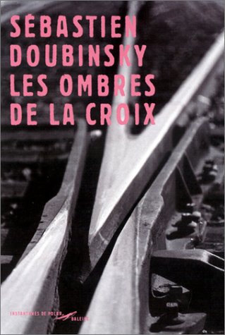 Les  ombres de la croix