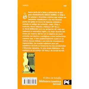 La Selva Borracha/the Drunk Jungle (Biblioteca Juvenil) (Spanish Edition)