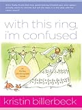 With This Ring I'M Confused