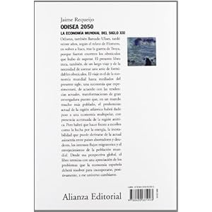 Odisea 2050 / Odyssey 2050: La economia mundial del Siglo XXI / XXI Century Global Economy (Ensayo / Essay) (Spanish Edition)