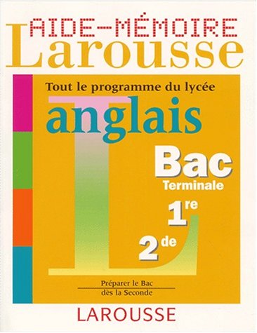 Anglais, bac terminale, 1re, 2de