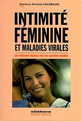 Intimité féminine et maladies virales