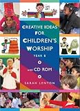 Creative Ideas for Children's Worship: Based on the Sunday Gospels, Year B by