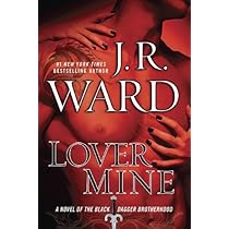 Lover Eternal By JR Ward Lover Mine (Black Dagger Brotherhood Book 8) Hardcover