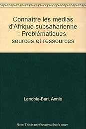 Connaître les médias d'Afrique subsaharienne