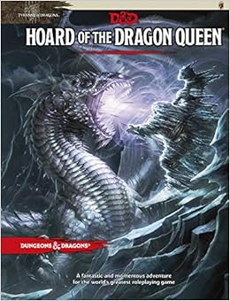 Hoard of the Dragon Queen (D&D Adventure), by Wizards RPG Team Hoard of the Dragon Queen (D&D Adventure), by Wizards RPG Team