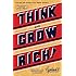 Think and Grow Rich: The Original, an Official Publication of The Napoleon Hill Foundation