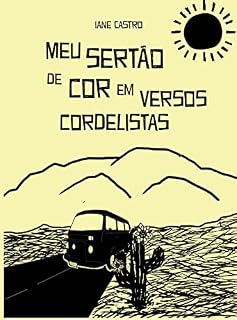 Livro Meu Sertão de Cor: em versos cordelistas