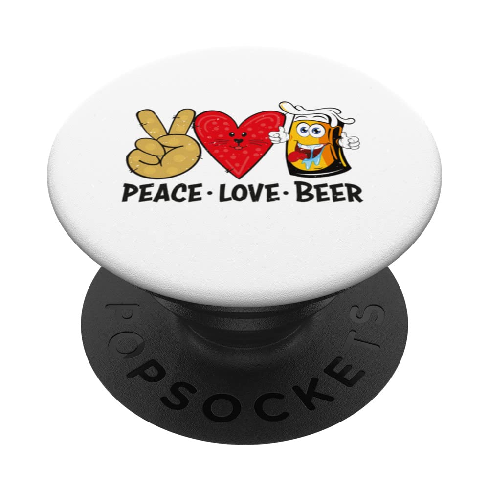 Beer Sayings Meme for Conserts Festivals Peace Love Beer PopSockets Swappable PopGrip