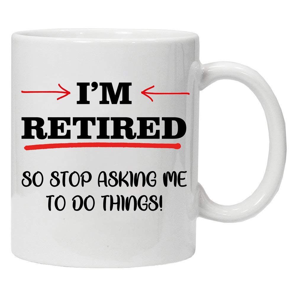 Acen Merchandise I'm Retired so Stop Asking me to do Things - Novelty 11oz Premium Quality Gift Drinking Mug & Gift Box Set Tea Coffee for Office Work Home