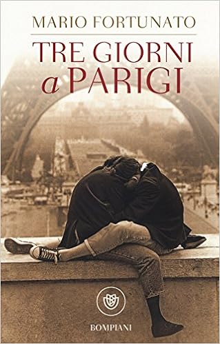 Mario Fortunato – Tre giorni a Parigi (2016)