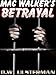 Black Ops Thriller: MAC WALKER'S BETRAYAL: A black ops sniper thriller...