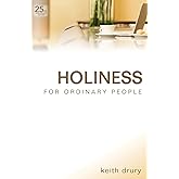 Holiness for Ordinary People - 25th Anniversary