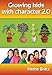 Growing Kids with Character 2.0