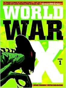 World War X Volume 1 Helius Jerry Frissen Peter