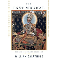 The Last Mughal book cover The Last Mughal book cover