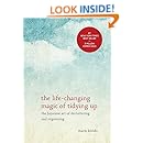 The Life-Changing Magic of Tidying Up: The Japanese Art of Decluttering and Organizing