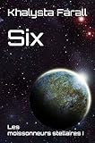 Image de Six (Les moissonneurs stellaires t. 1) (French Edition)