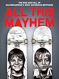 All This Mayhem