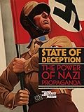 State of Deception: The Power of Nazi Propaganda