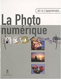 La  photo numérique