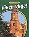 ¡Buen viaje! Level 2, Student Edition (GLENCOE SPANISH)